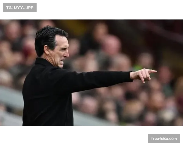 阿斯顿维拉控球率超65%胜率仅20%，埃梅里体系遇密集防守困境